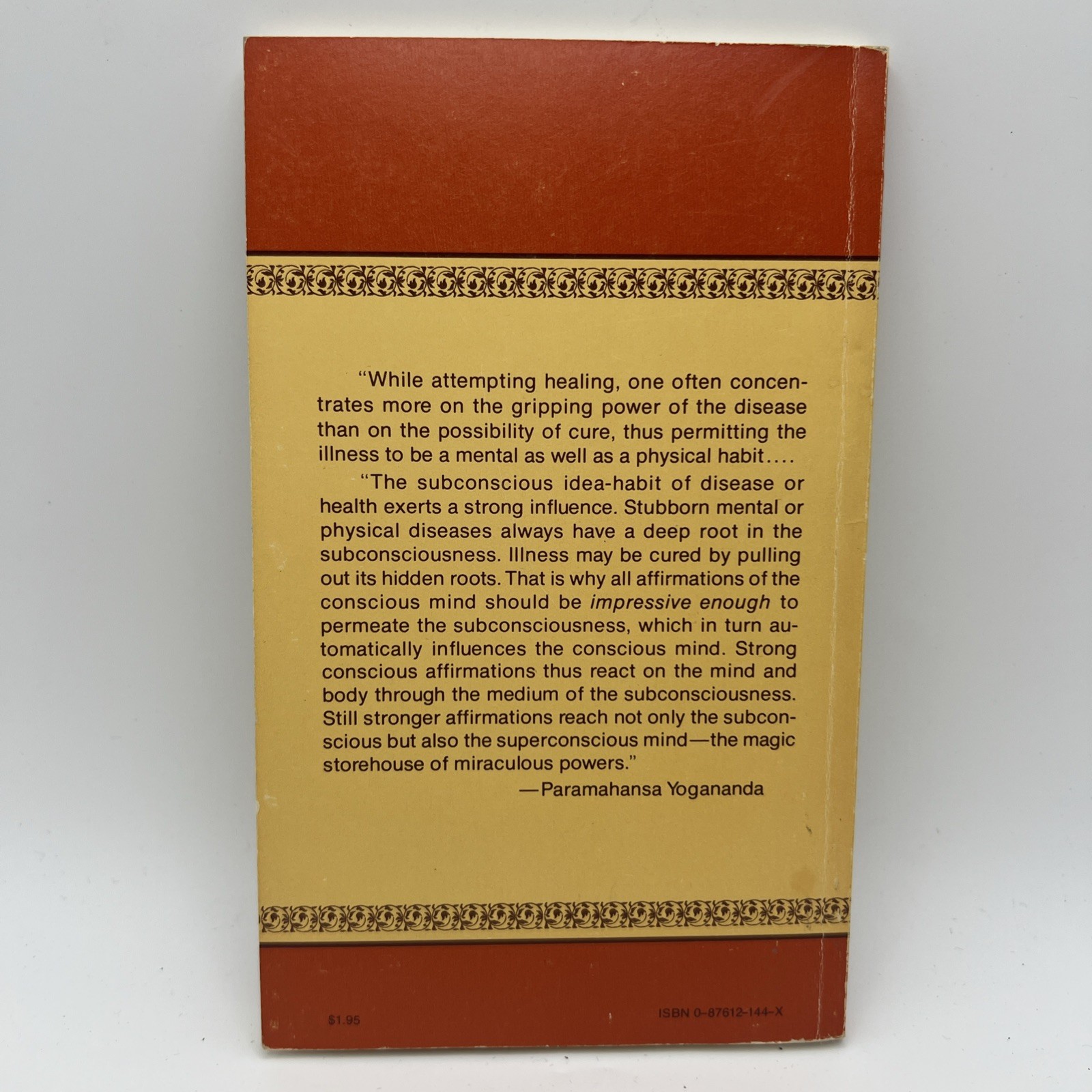 Yogananda, Paramahansa. Scientific Healing Affirmations. 1981. Illustrated. Very