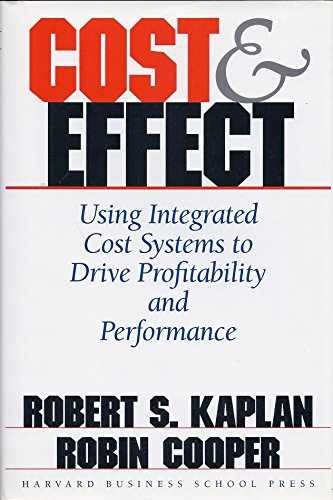 Cost & Effect: Using Integrated – Hardcover, by Kaplan Robert S.; – Very Good s