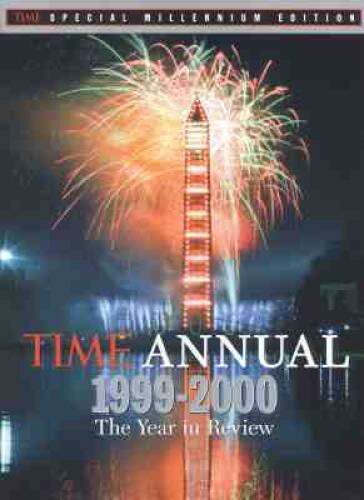 TIME Annual 1999-2000 – Hardcover By The Editors of Time Magazine – GOOD