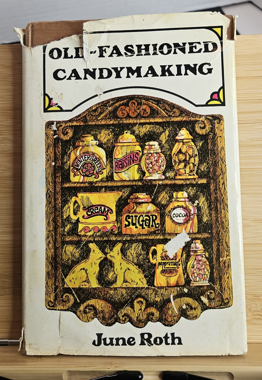 JUNE ROTH, Old-Fashioned Candymaking, HB/DJ (Regnery, 1974)