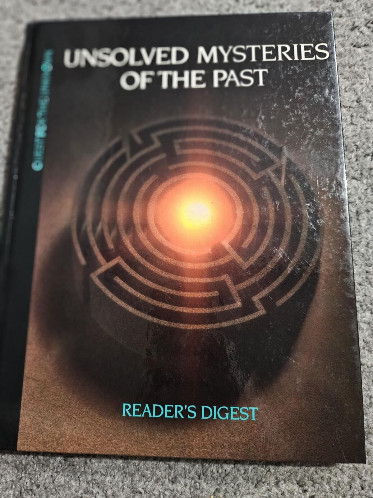 Unsolved Mysteries of the Past Hardcover Reader’s Digest Editors