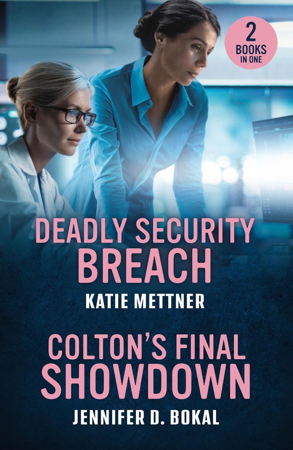 Deadly Security Breach / Colton’s Final Showdown: Deadly Security Breach (Secure