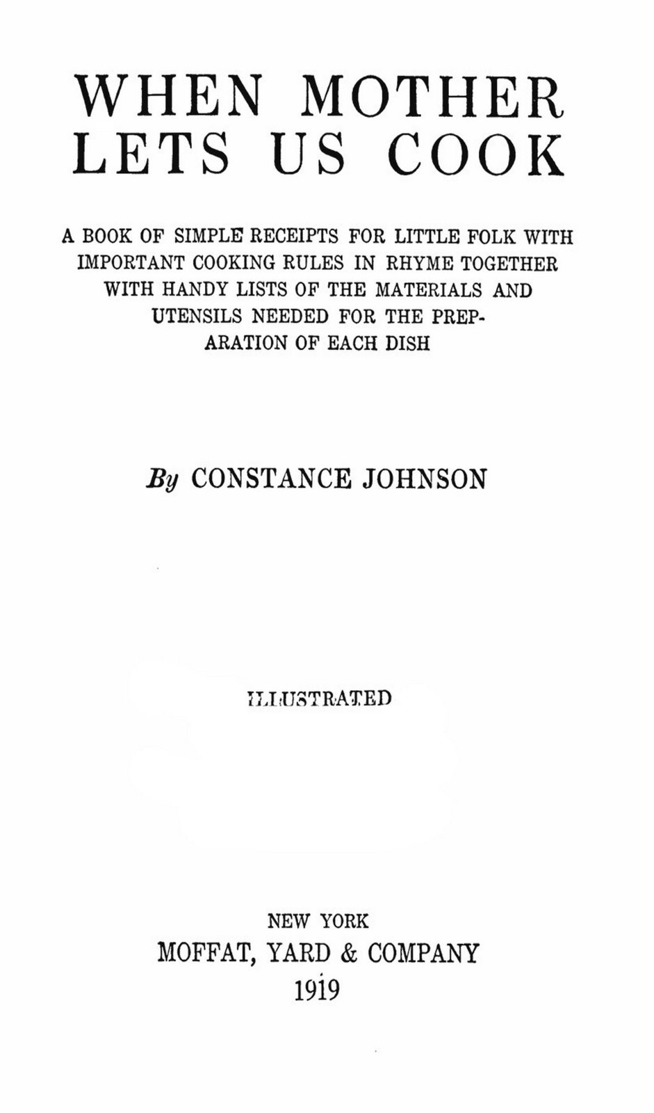 When Mother Lets Us Cook “1919” 105 Pages