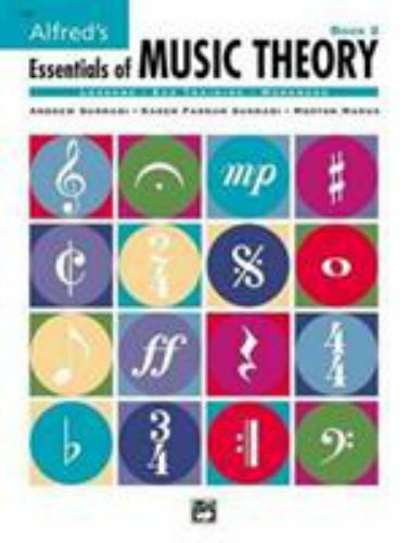 Essentials of Music Theory, Book 2 by Morton Manus, Andrew Surmani, Karen Farnu