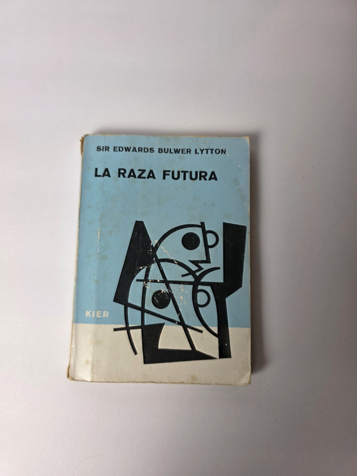 La Raza Futura Sir Edward Bulwer Lytton 1978 Kier 2nd Edition Spanish Paperback