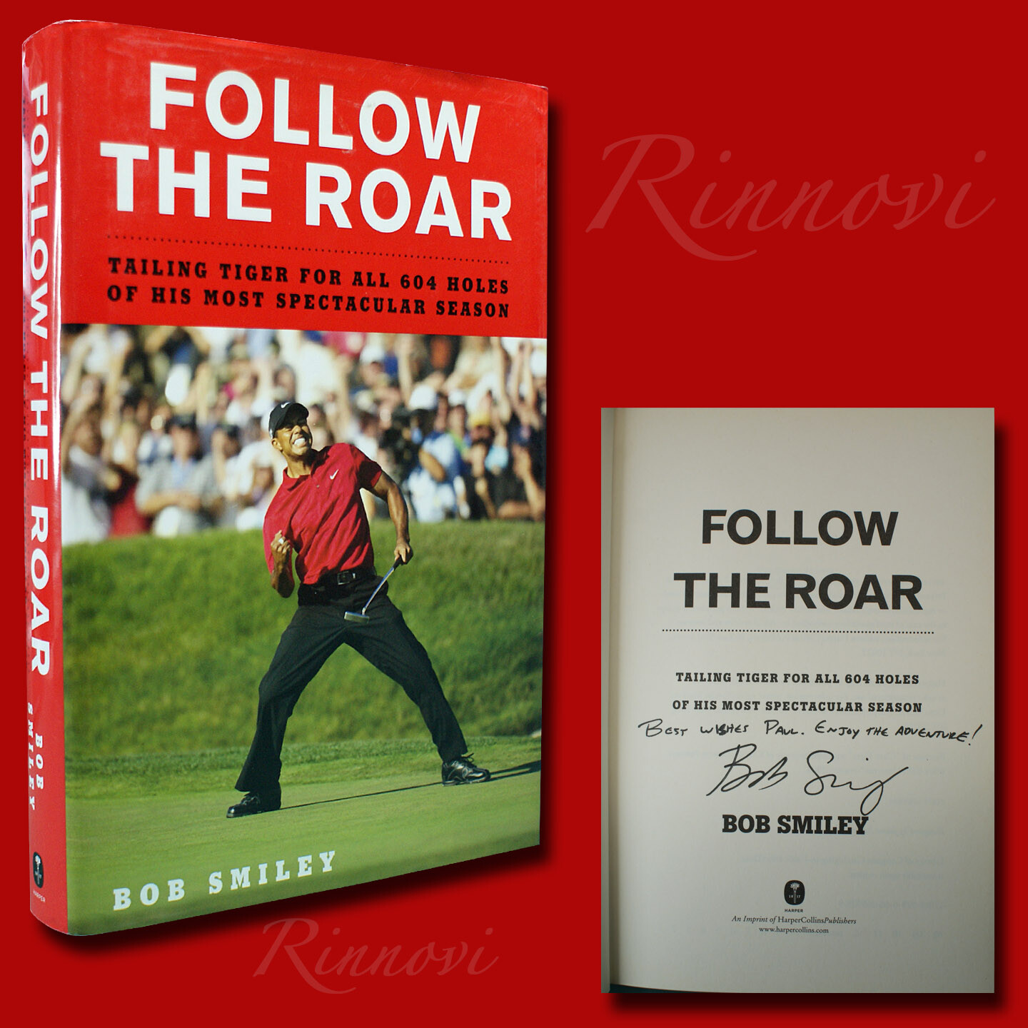 Follow the Roar SIGNED Bob Smiley (2008,HC,1st/1st) VERY GOOD