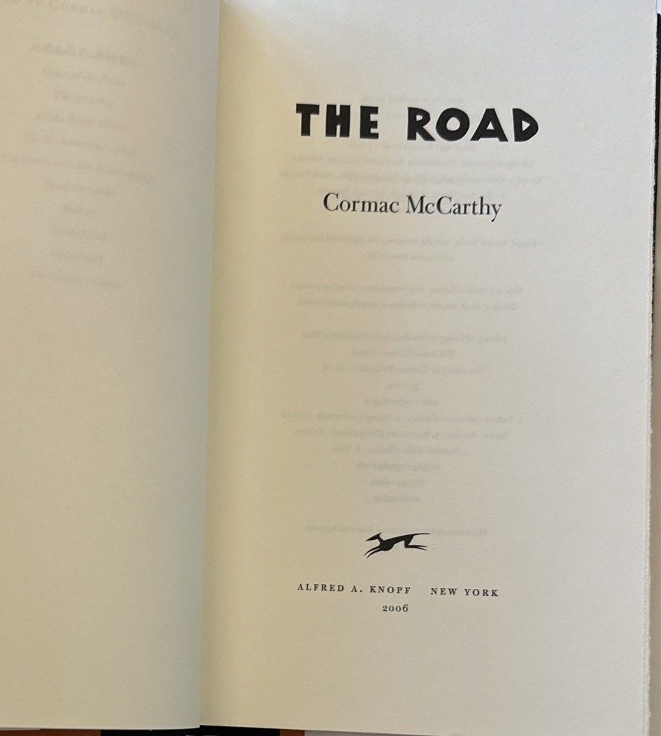 The Road by Cormac McCarthy (2006, Hardcover) Stated First Edition
