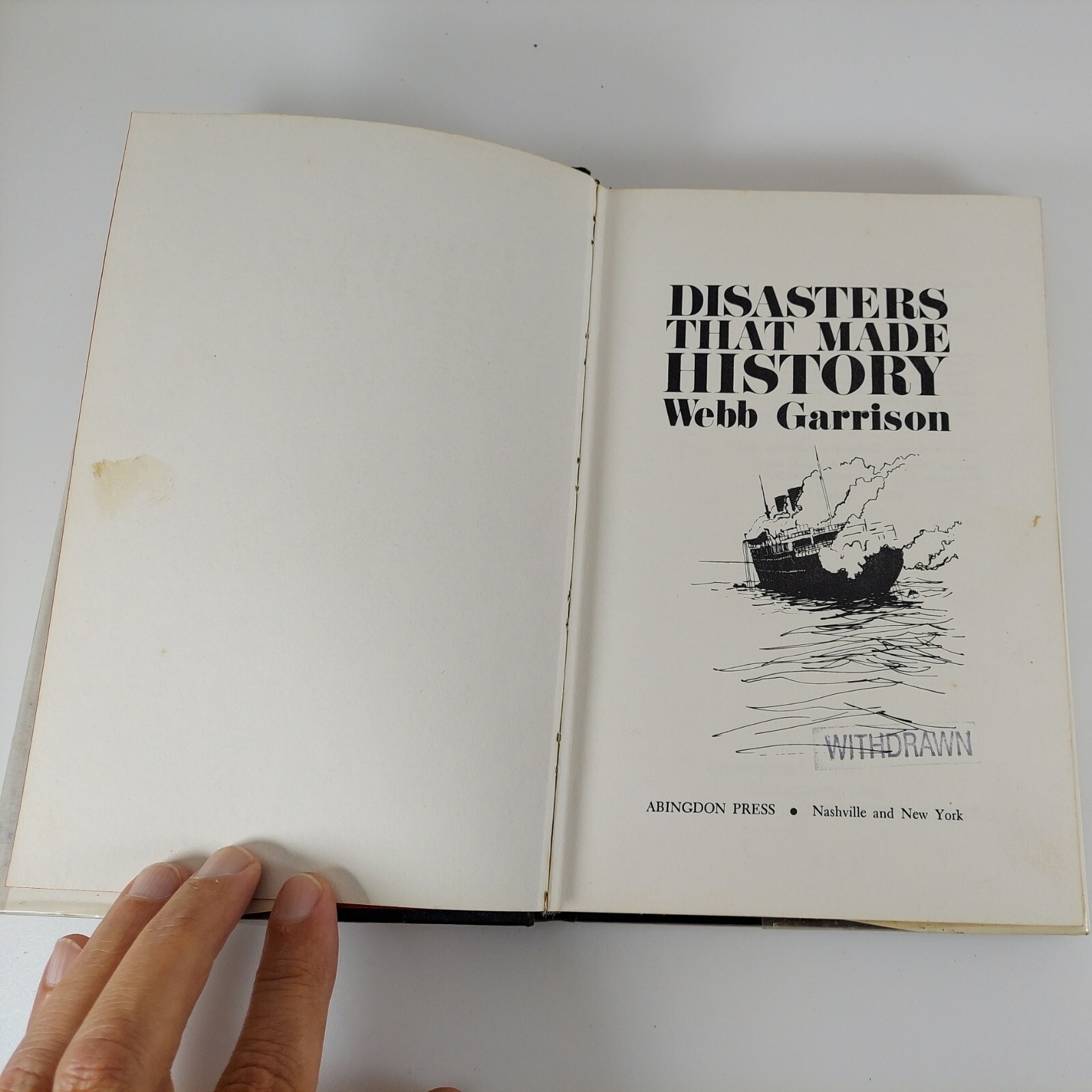 Disasters that Made History, Webb Garrison 1973 Abingdon Press Illustrated HCDJ