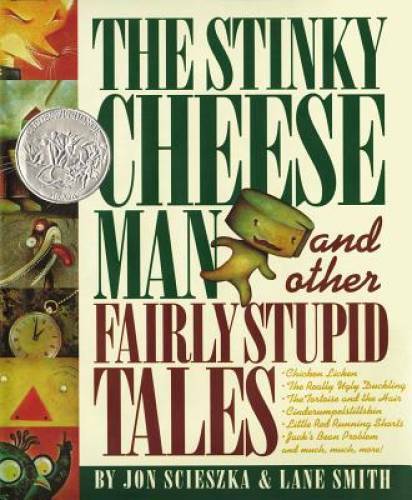 The Stinky Cheese Man and Other Fairly Stupid Tales – Hardcover – ACCEPTABLE