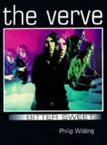 The “Verve”: Bittersweet by Wilding, Philip Paperback Book The Fast Free