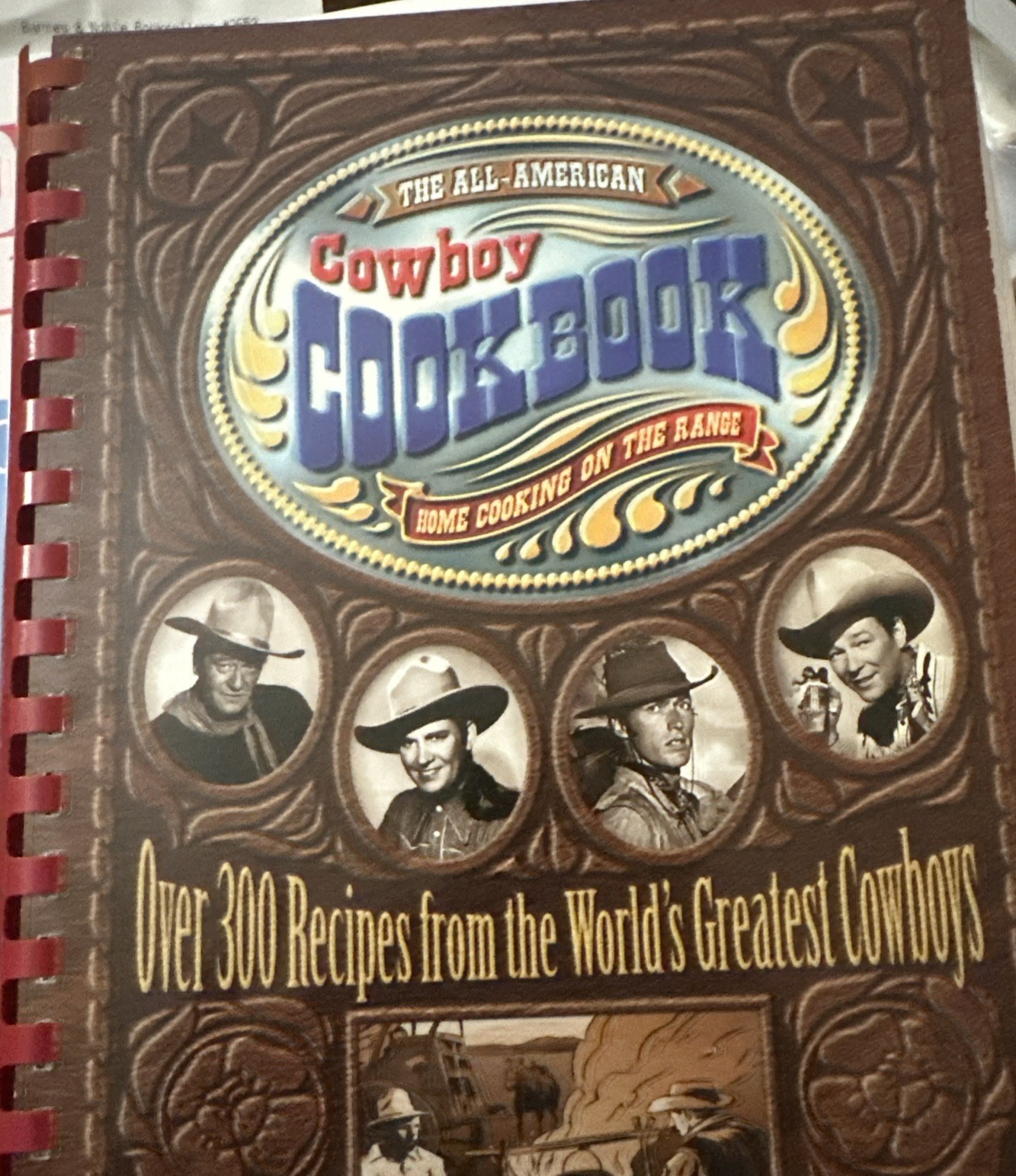 The All-American Cowboy Cookbook Home Cooking On The Range Ken Beck & Jim Clark