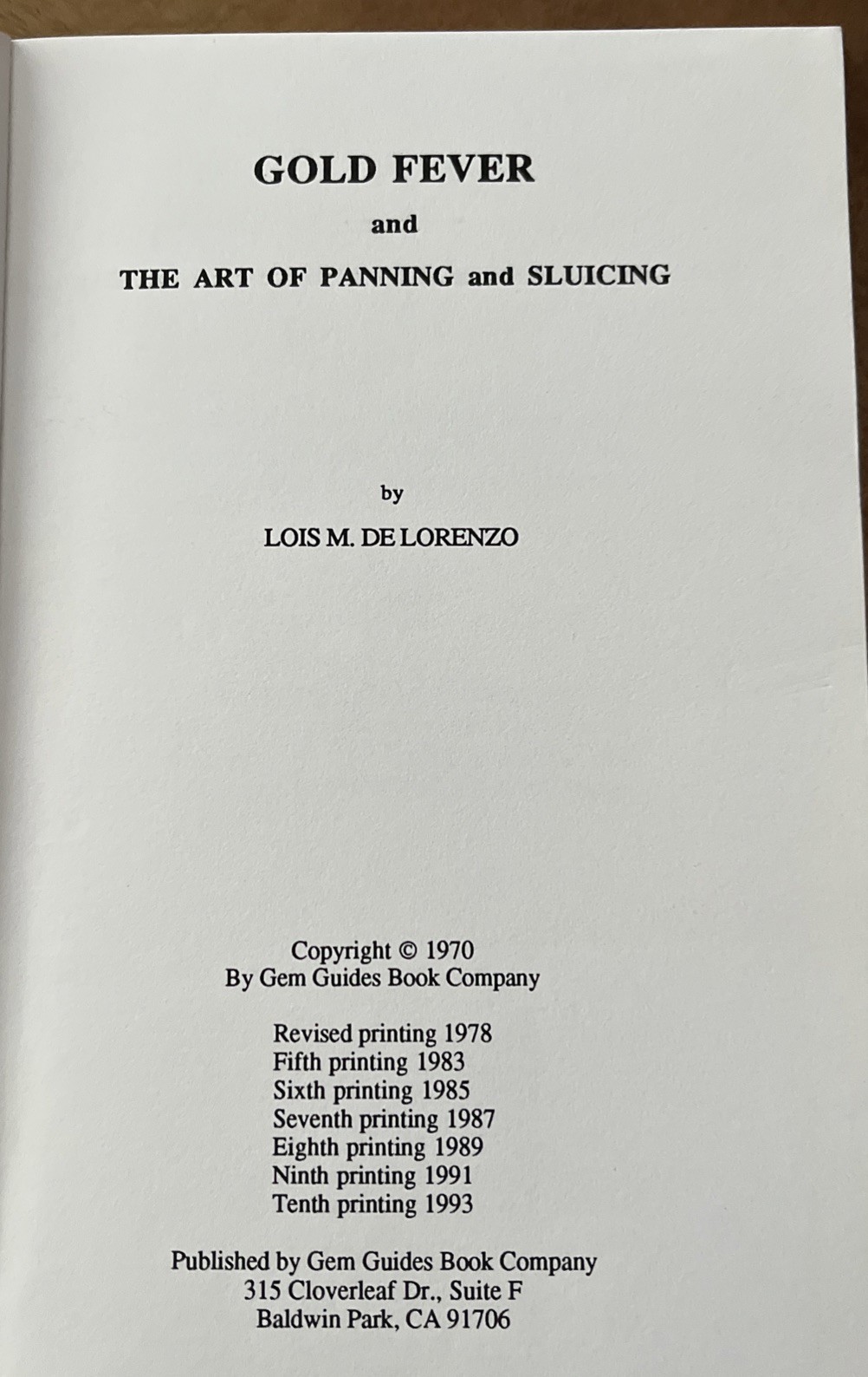 Gold Fever Art Of Panning and Sluicing Lois de Lorenzo PB 1993 Finding Gold-1D