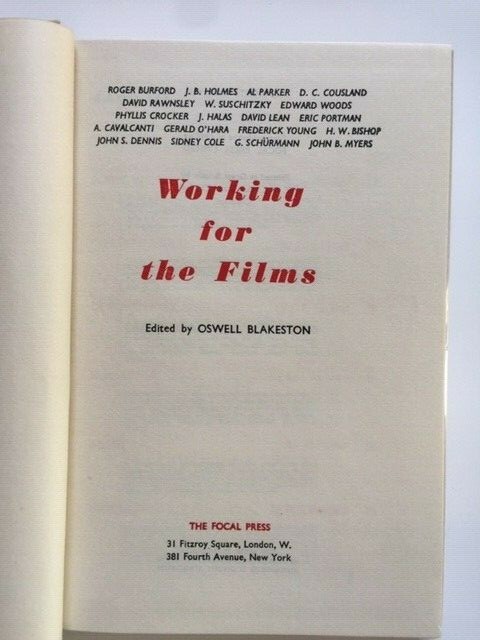 WORKING FOR THE FILMS – 1ST. ED. OSWELL BLAKESTON (EDITOR)