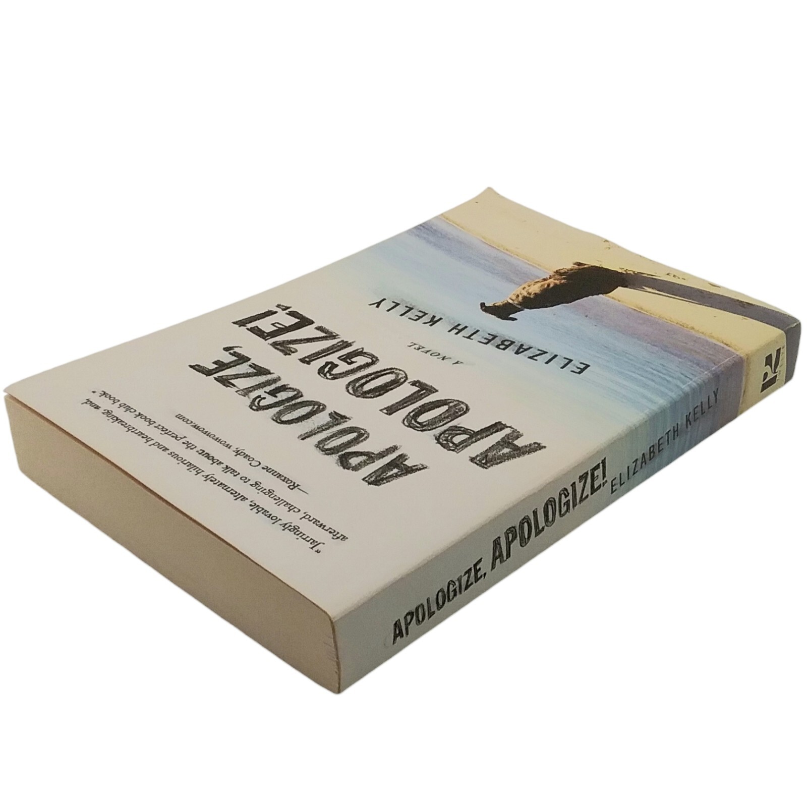 Apologize Apologize By Elizabeth Kelly Paperback