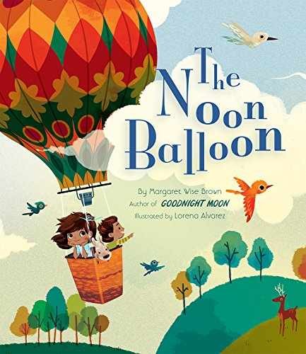 The Noon Balloon – Hardcover, by Brown Margaret Wise – Very Good