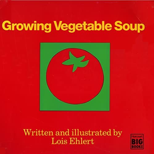 Growing Vegetable Soup, Ehlert, Lois