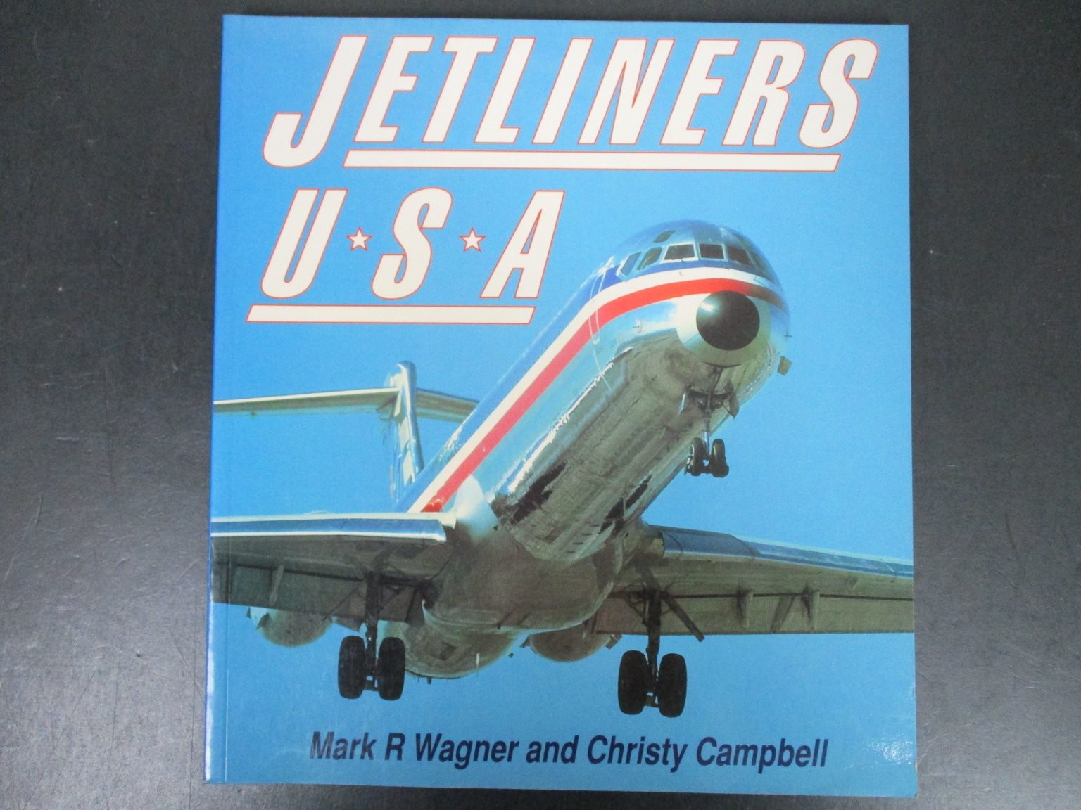 JETLINERS USA U•S•A Wagner Campbell 1994 Aviation History Osprey Aerospace