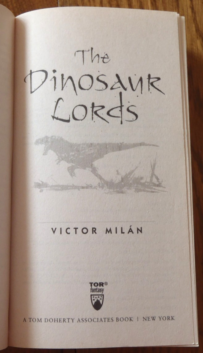The Dinosaur Lords by Victor Milán – 2016 TOR Fantasy Paperback