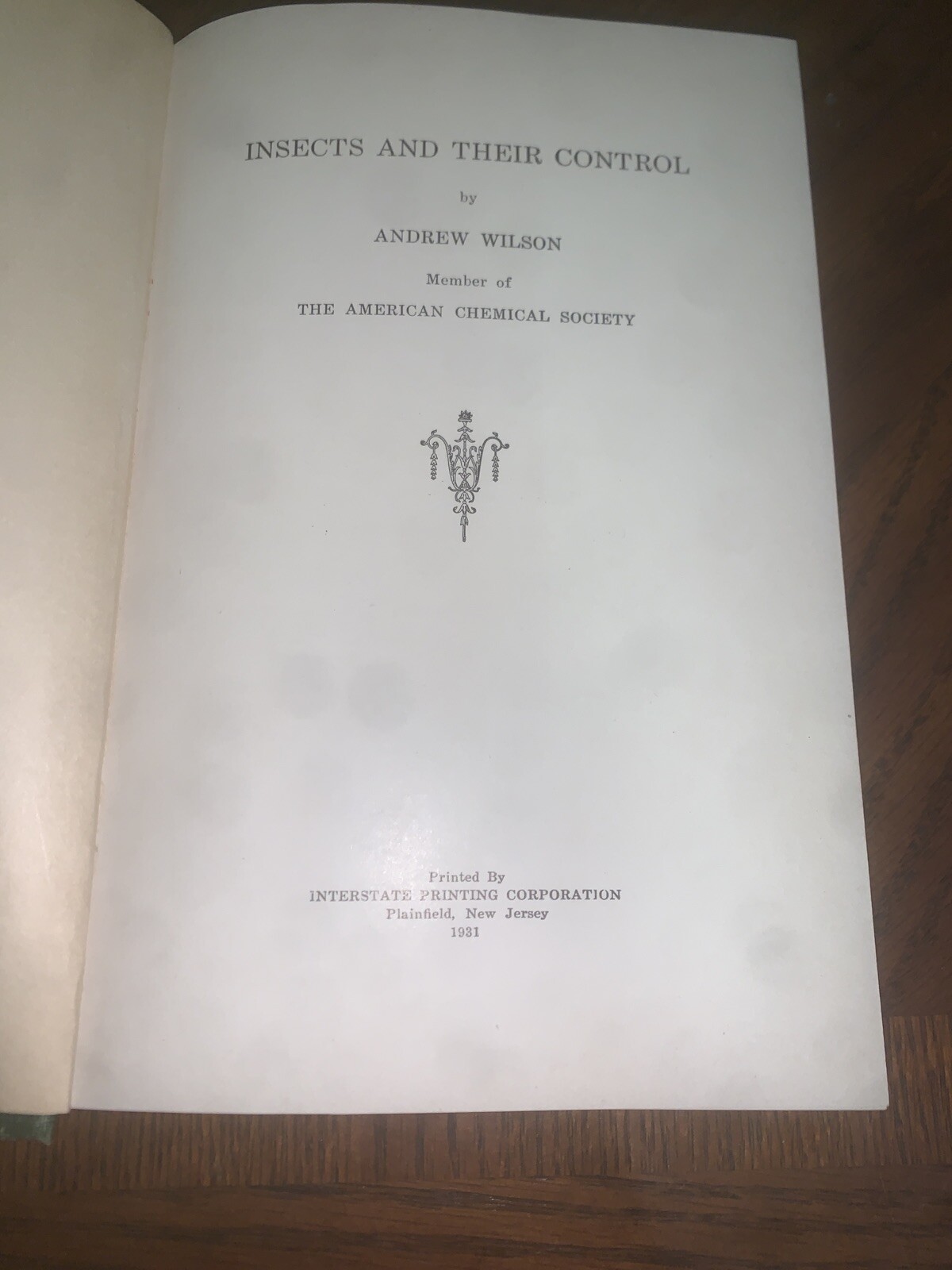 Insects And Their Control By Andrew Wilson 2nd Printing 1931 Horticulture Nature