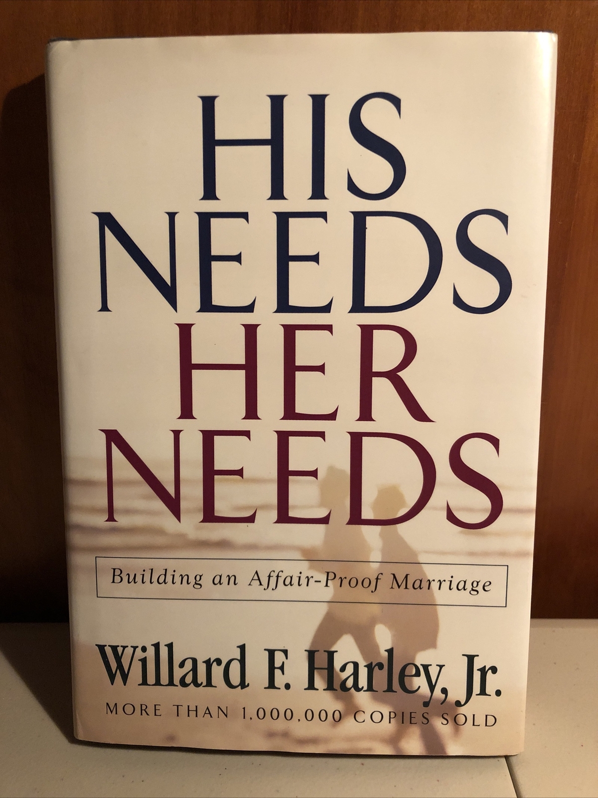 His Needs, Her Needs: Building an Affair-