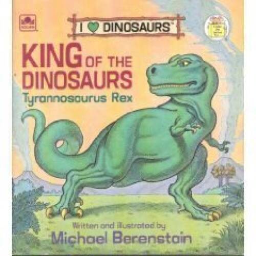King of the Dinosaurs: Tyrannosaurus Rex (A Golden Little Look-Look Book) – GOOD