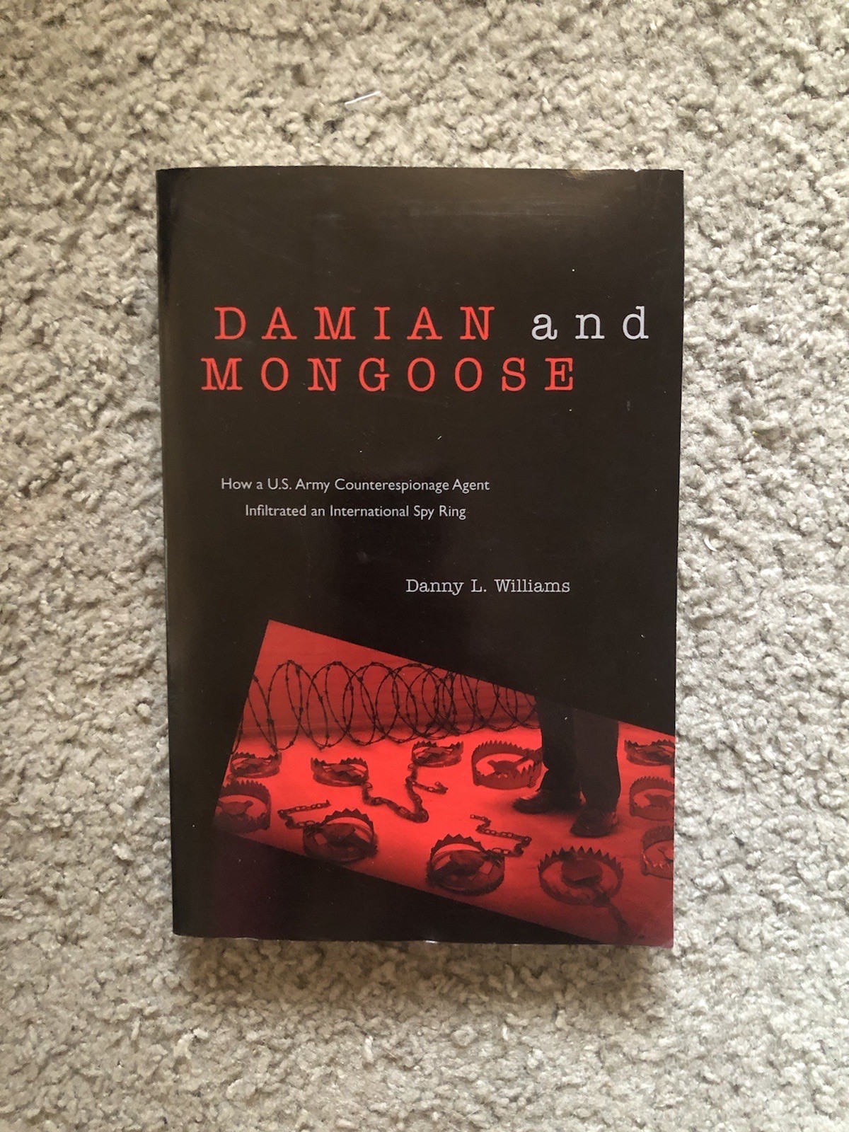 Damian and Mongoose Danny L. Williams Signed Copy US Army Counterespionage Book
