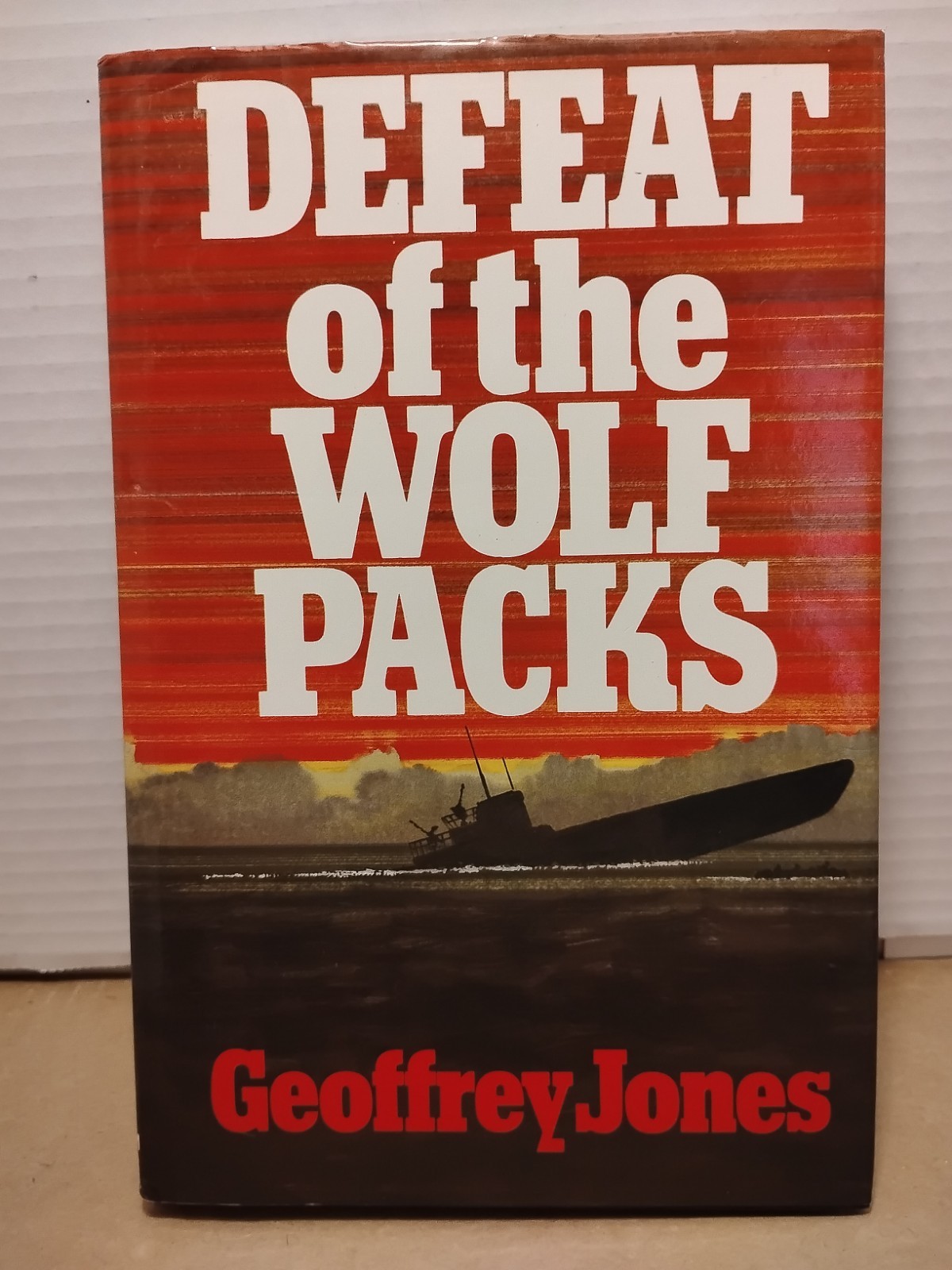 Defeat of the Wolf Packs & Autumn of the U-Boats by Geoffrey Jones – (2) HCDJ