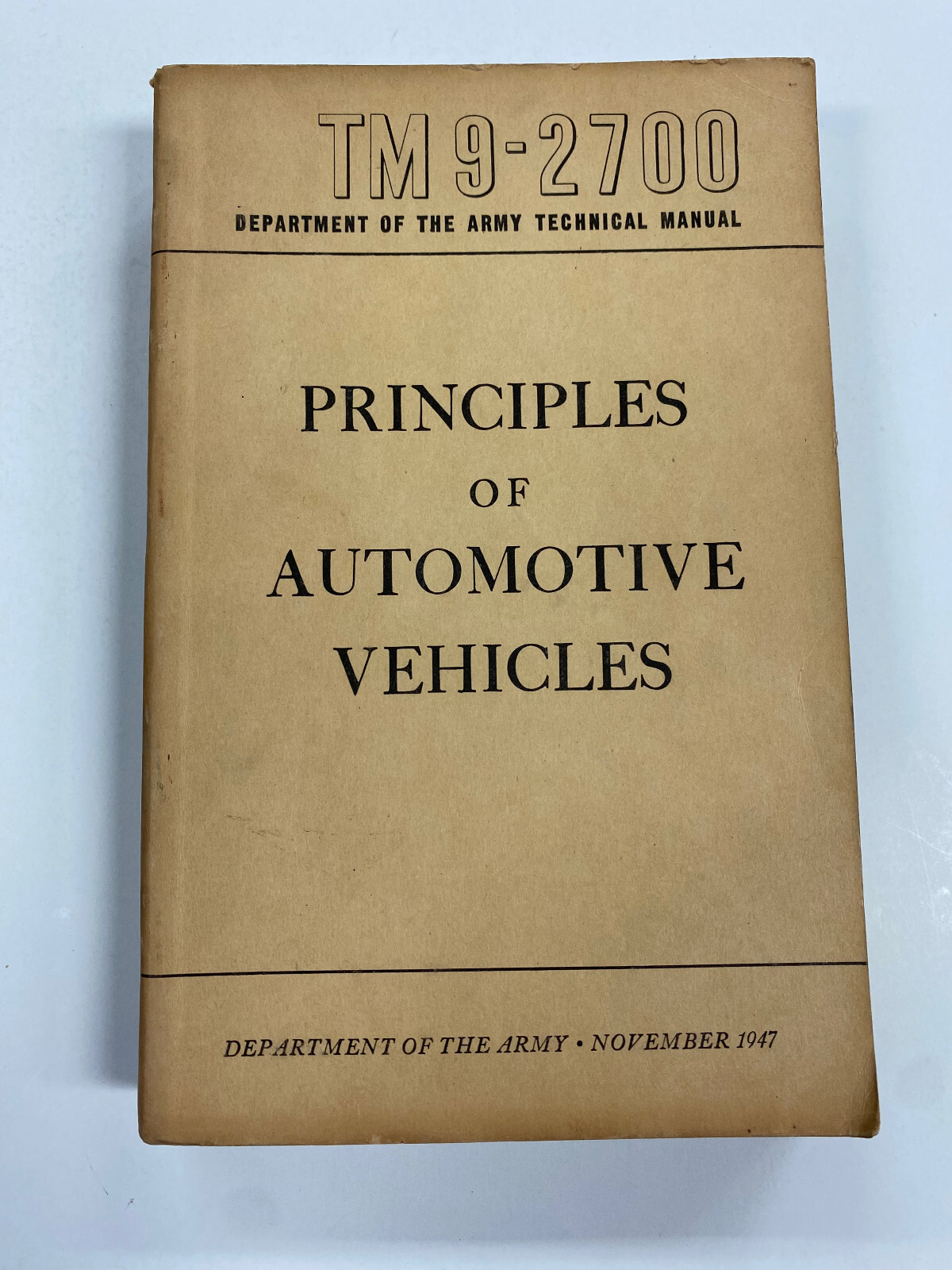 OA9) United States US Army Principles of Automotive Vehicles 1947 PB Cold War