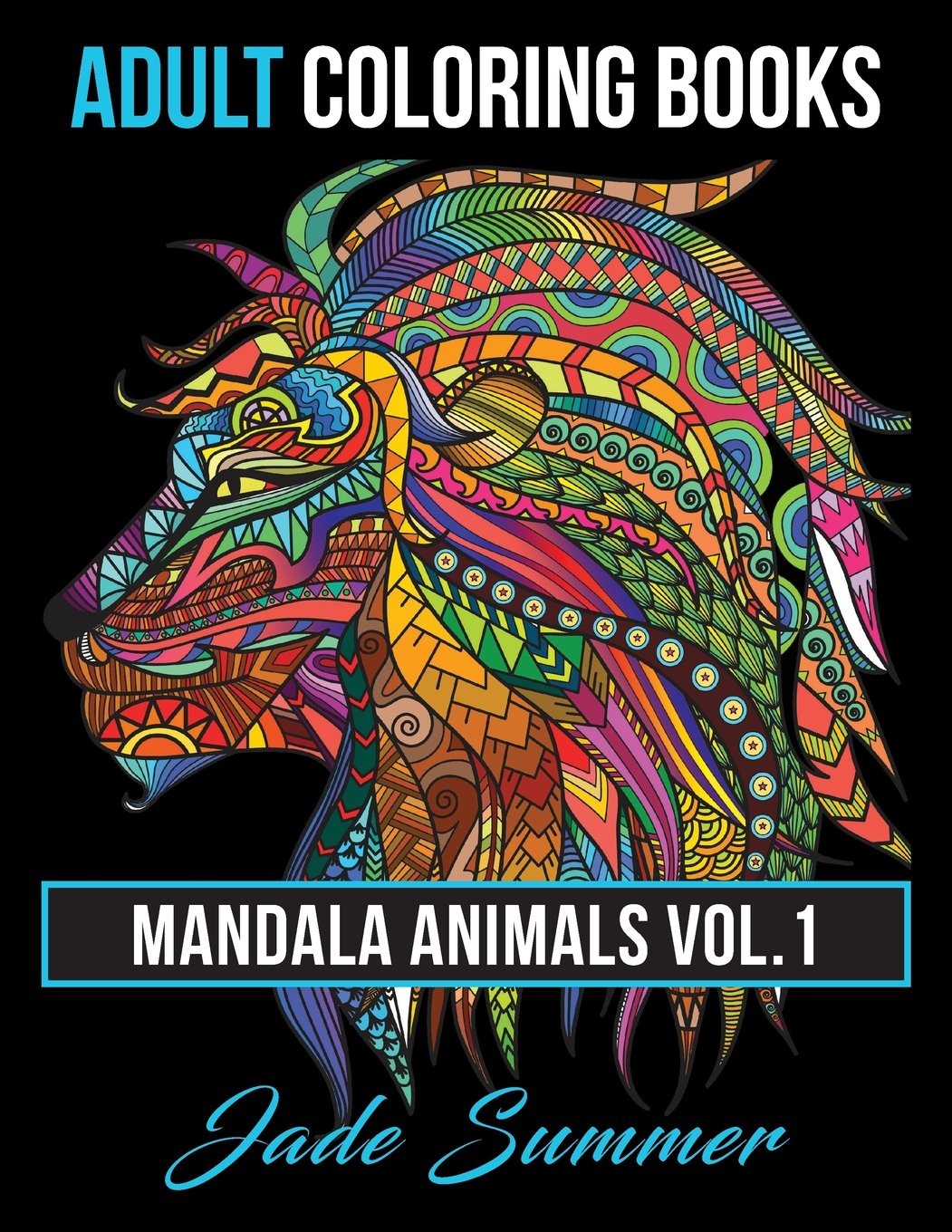 Adult Coloring Books: Animal Mandala Designs and Stress Relieving Patterns f…