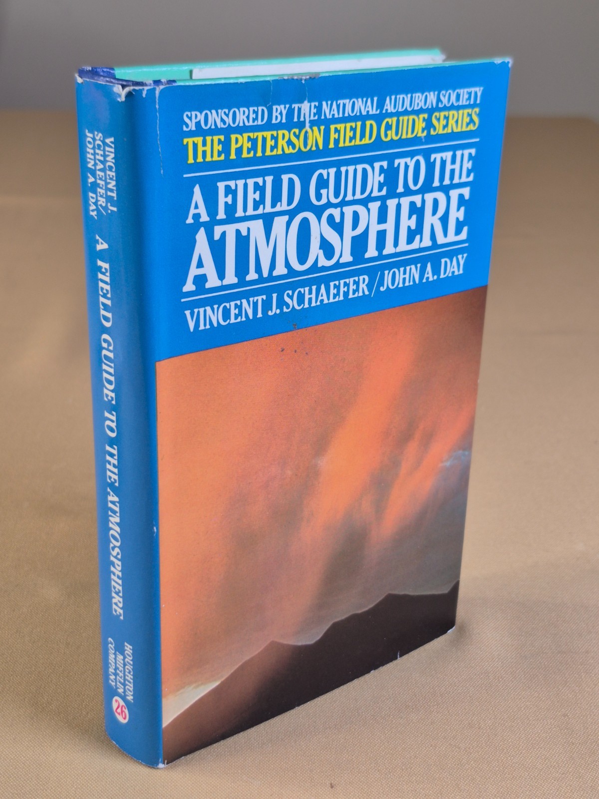 A Field Guide to the Atmosphere – Hardcover, Dust Jacket – Peterson Guide Series
