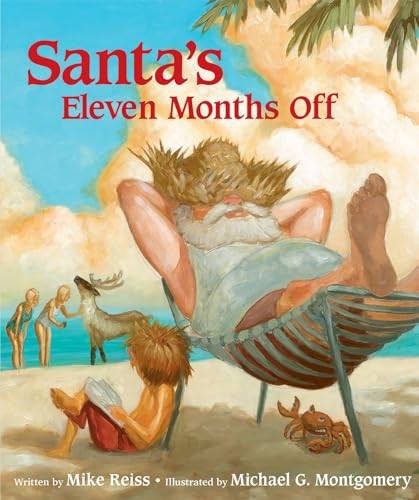 Santas Eleven Months Off – VERY GOOD
