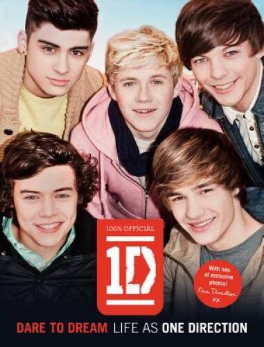 One Direction: Dare to Dream: Life as One Direction – Paperback – VERY GOOD