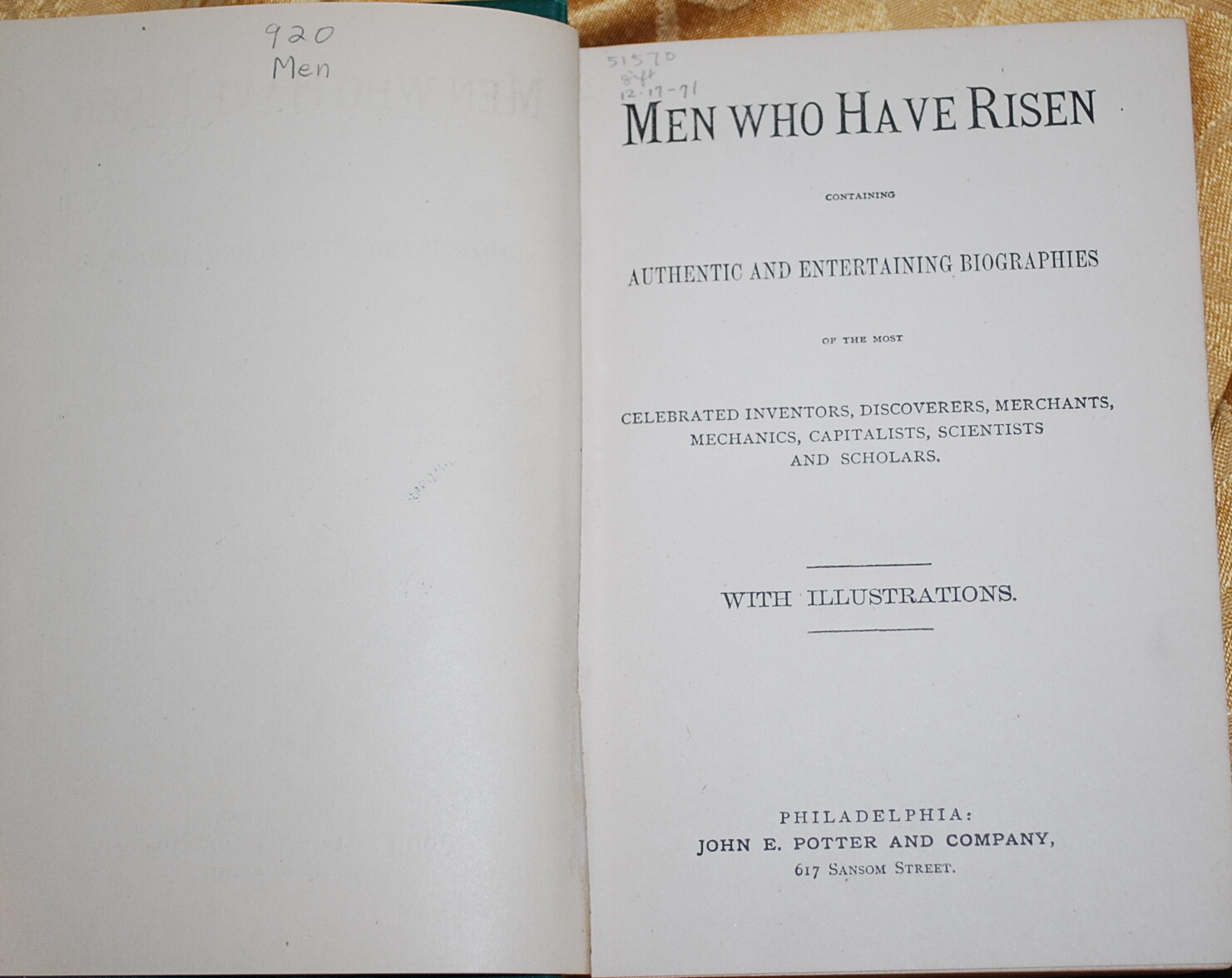 Men Who Have Risen – 1872, Potter and Company – Hardcover 315 pages