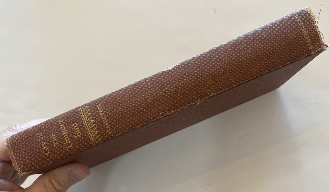 Cry of the Thunderbird The American Indians Own Story Edit Hamilton 1950 1st