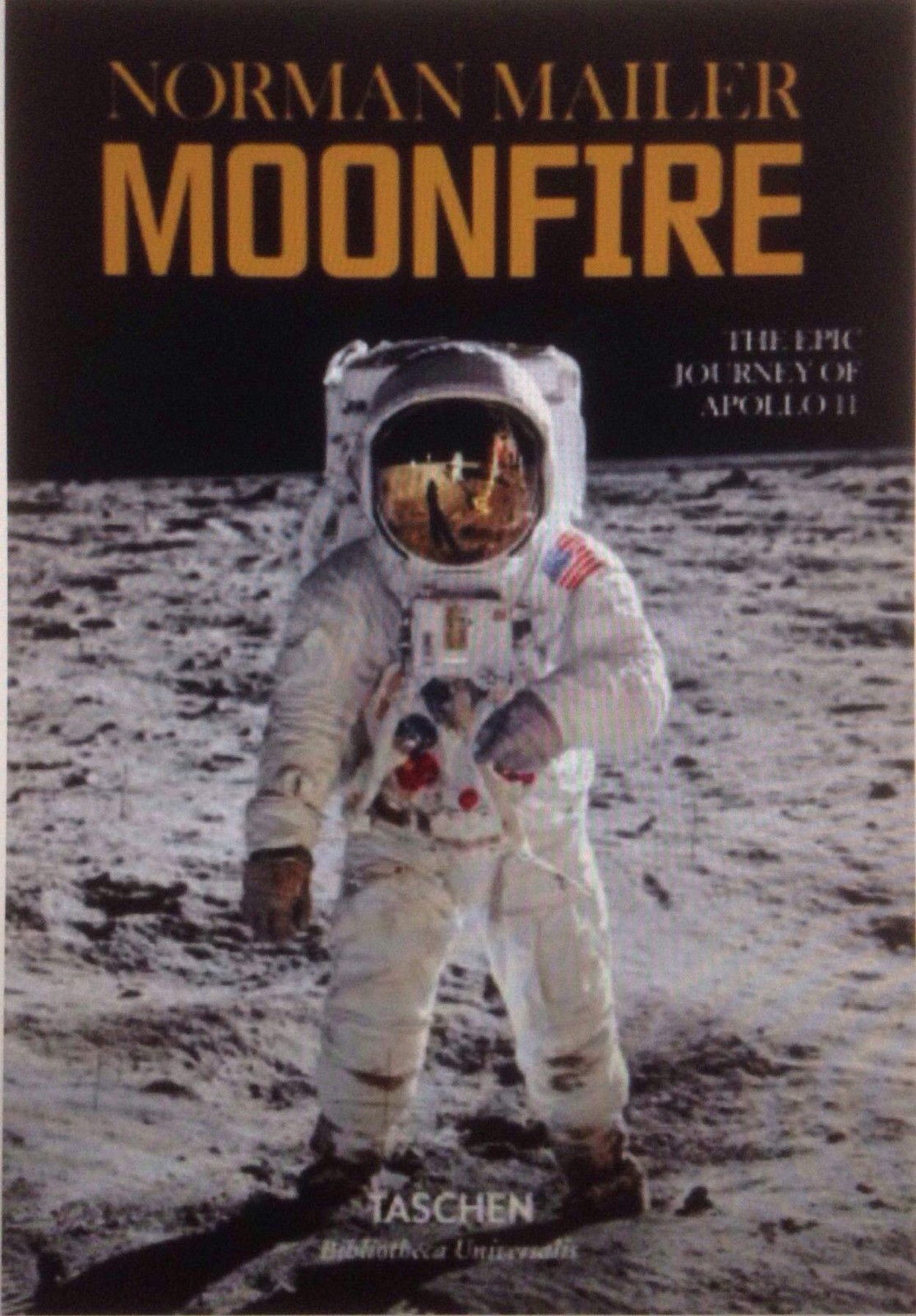 Norman Mailer Moonfire: The Epic Journey of Appollo 11