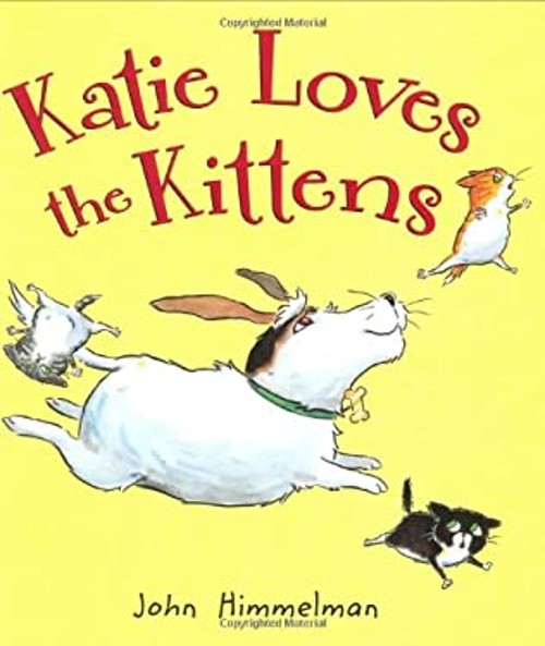 Katie Loves the Kittens Hardcover John Himmelman