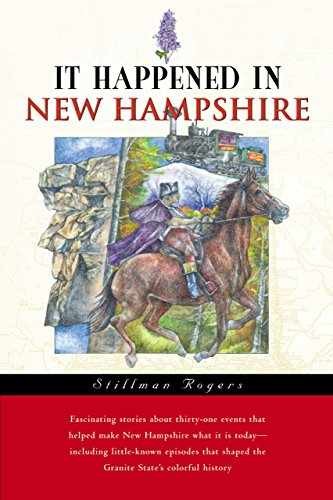 It Happened in New Hampshire – Paperback, by Rogers Stillman; Rogers – Very Good