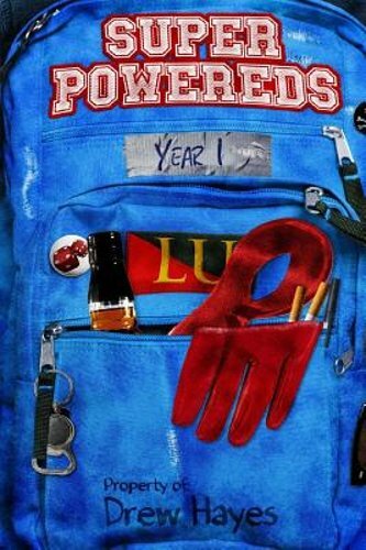 Super Powereds: Year 1 by Drew Hayes: New