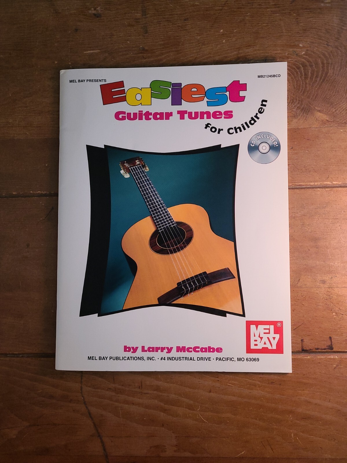 Easiest Guitar Tunes for Children by Larry McCabe Mel Bay New Book & CD (1709)