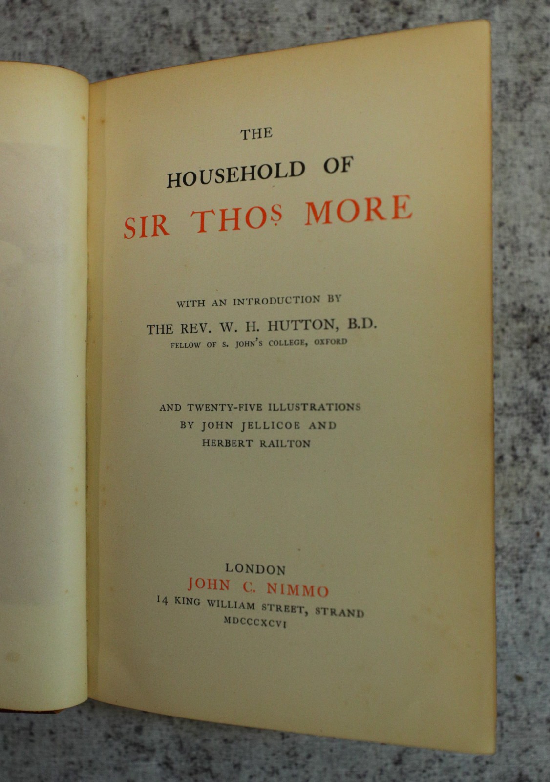 The Household of Sir Thomas More, 1896 Illlustrated, Fine Binding, Gilt Pages