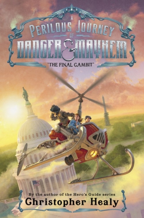 A Perilous Journey of Danger and Mayhem #3: the Final Gambit Chri