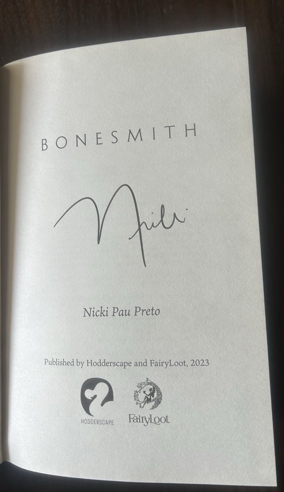 Bonesmith By Nicki Pau Preto (Fairyloot/Hodderscape Exclusive Edition) *Signed*