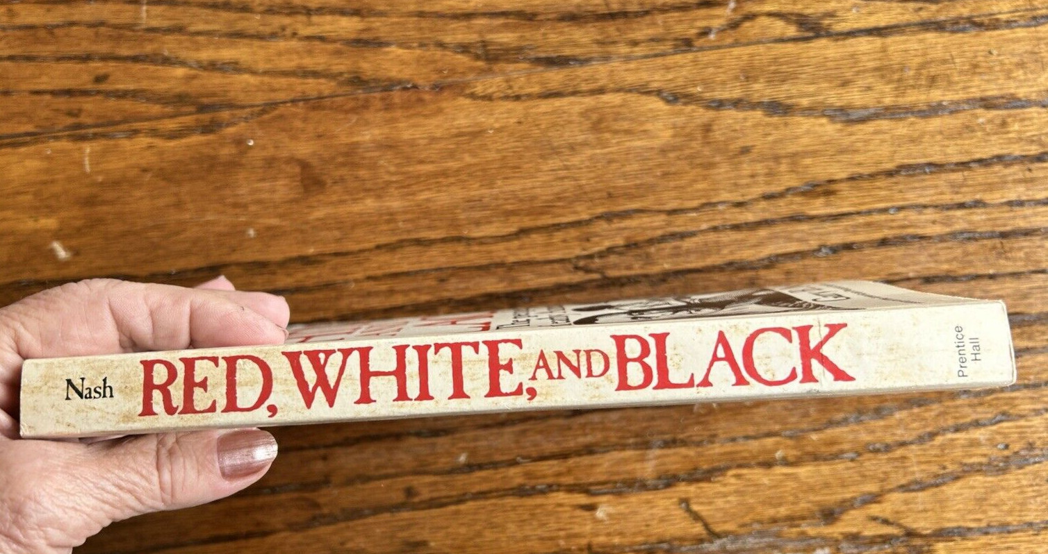 Red White and Black by Gary Nash (1974: TPB)