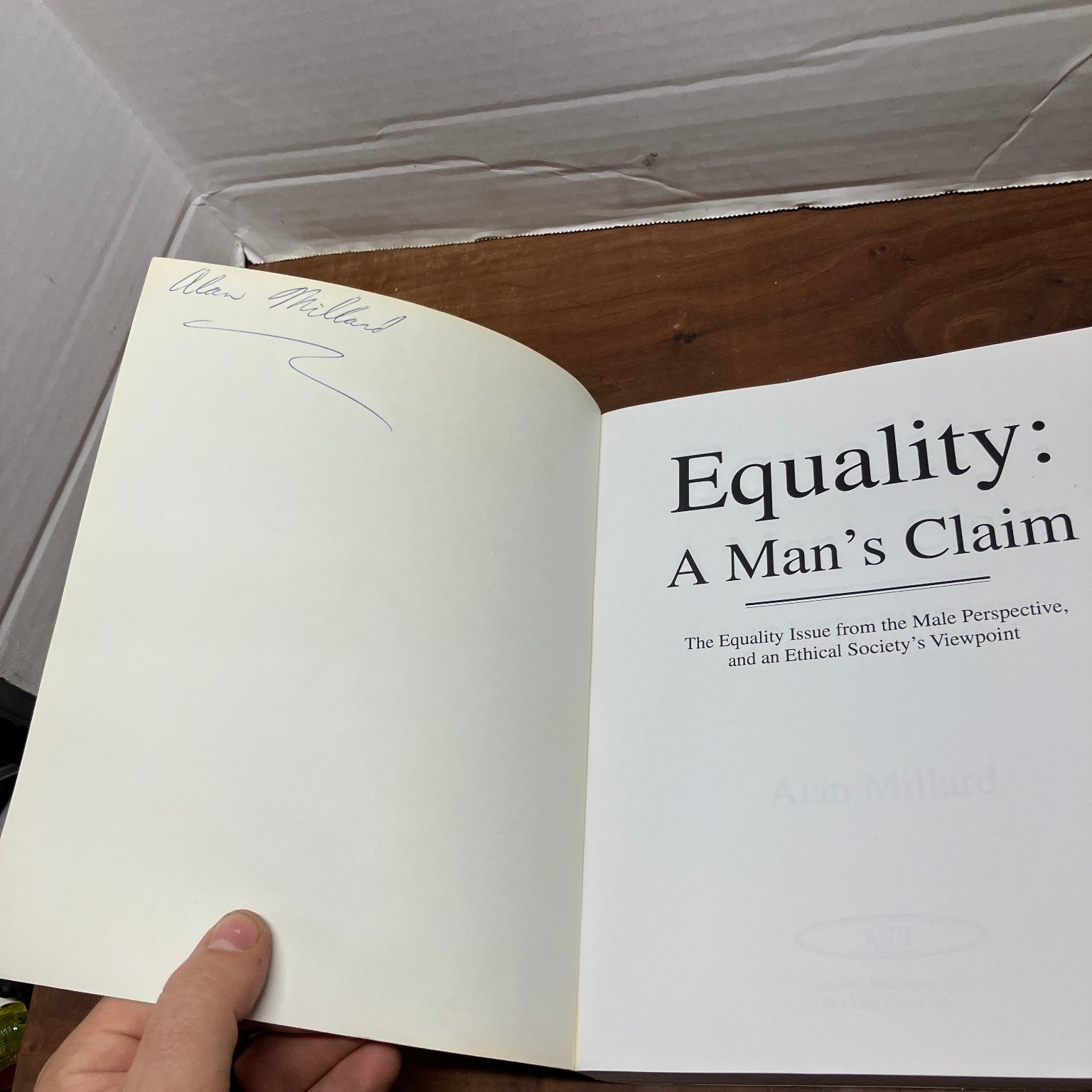 Equality: A Man’s Claim Alan Millard 1995 First Printing Signed Nonfiction