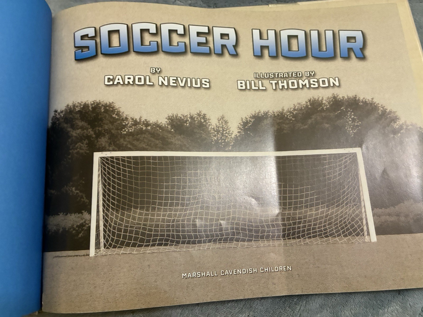 Soccer Hour by Carol Nevius 2011 1st Ed.