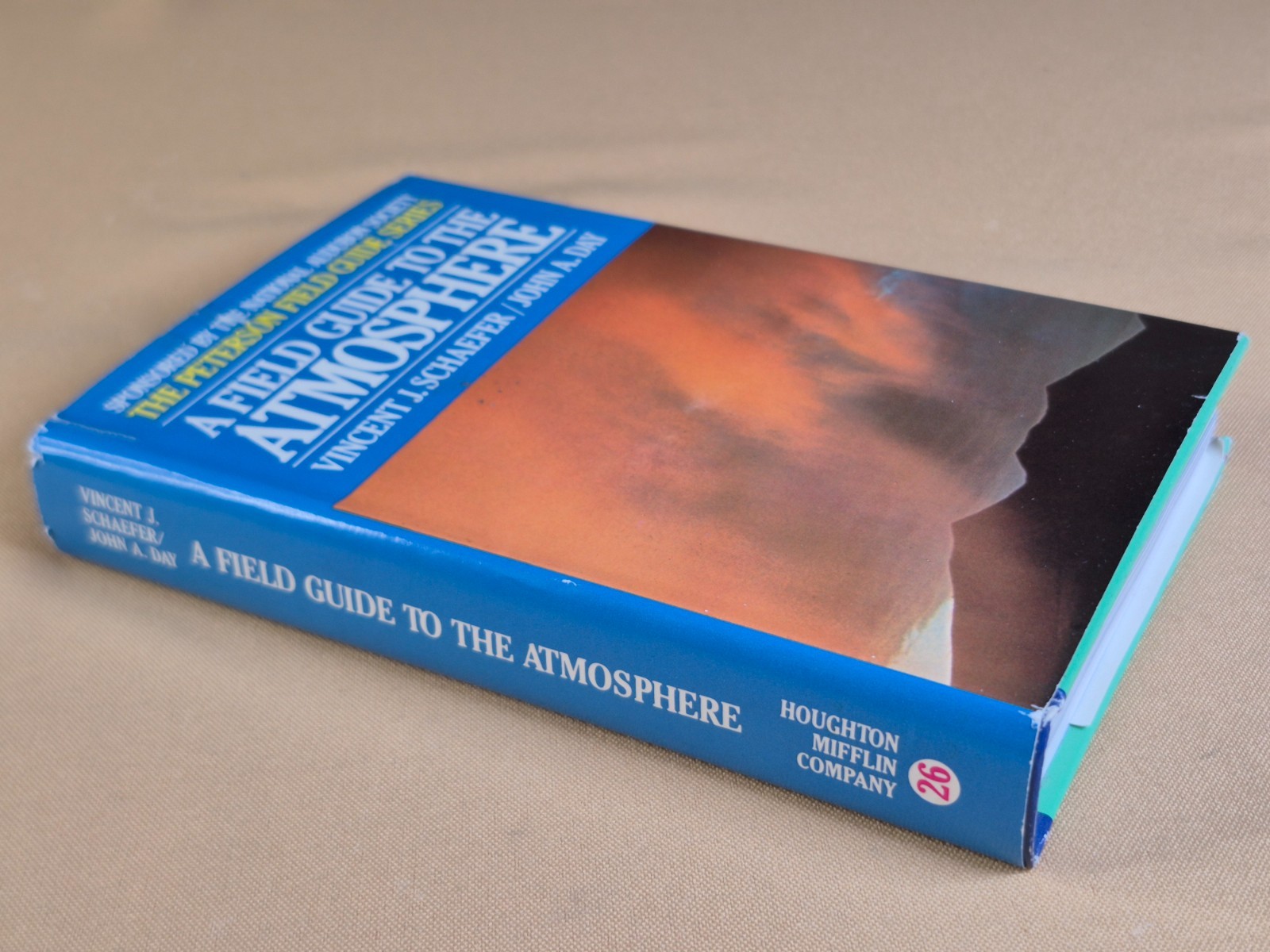 A Field Guide to the Atmosphere – Hardcover, Dust Jacket – Peterson Guide Series
