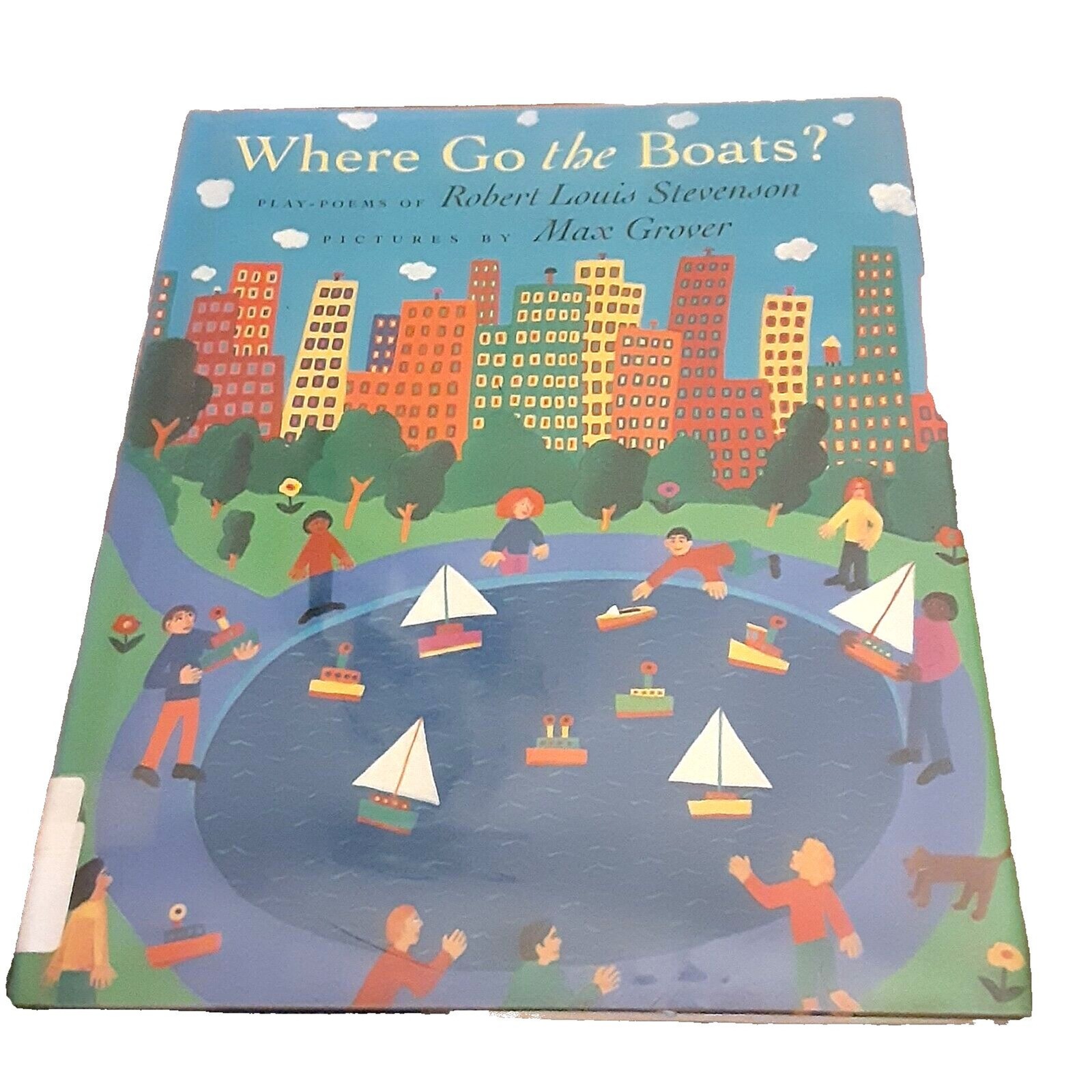 Where Go the Boats? Play-Poems Robert Louis Stevenson Max Grover Hardcover Book