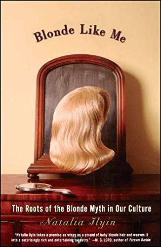 Blonde Like Me: The Roots of the – Paperback, by Ilyin Natalia – Very Good