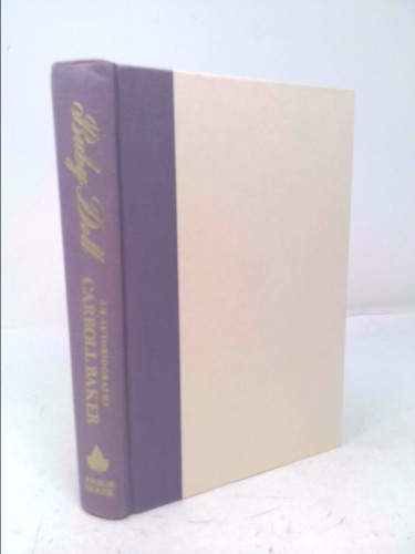 Baby Doll: An Autobiography (1st Ed, Signed) by Carroll Baker
