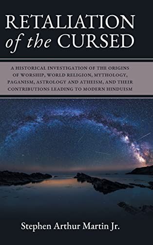 Retaliation of The Cursed: A Historical Investigation of The Origins of Wors…